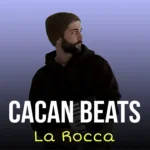 دانلود موزیک بی کلام La Rocca ازCacan Beats(ترند اینستاگرام)