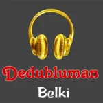 دانلود آهنگ Belki از Dedubluman به همراه متن و ترجمه