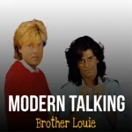دانلود آهنگ برادر لویی از مدرن تاکینگ ( Brother Louie )