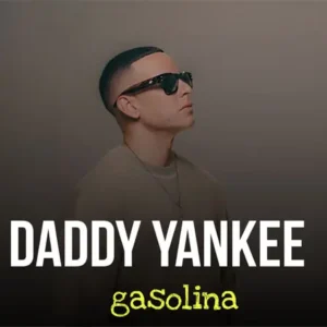 دانلود آهنگ گاسولینا از ددی یانکی(Gasolina)