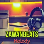 دانلود موزیکMelody ازZawanbeats