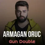 دانلود آهنگ Gun Double ازArmagan Oruc