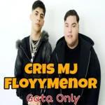 دانلود آهنگ Gata Only ازCris MJ و FloyyMenor