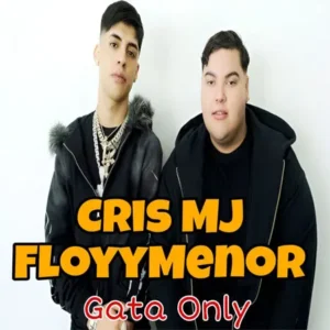 دانلود آهنگ Gata Only ازCris MJ و FloyyMenor