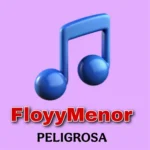 دانلود آهنگPELIGROSA ازFloyymenor