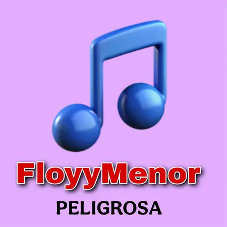 دانلود آهنگPELIGROSA ازFloyymenor