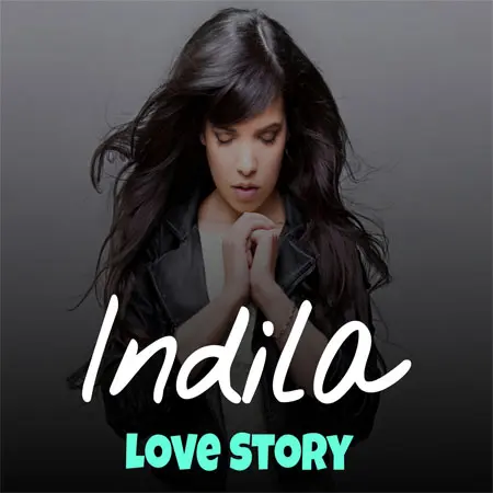 دانلود آهنگ Love Story ازIndila