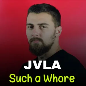 دانلود آهنگ Such a Whore ازJvla
