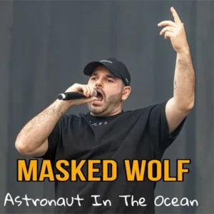 دانلود آهنگAstronaut In The Ocean ازMasked Wolf