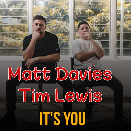 دانلود موزیک It’s You ازMatt Davies & Tim Lewis