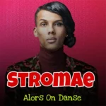 دانلود آهنگ Alors On Danse ازStromae