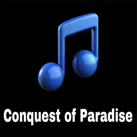 آهنگ Conquest of Paradise ازVangelis